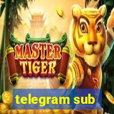 telegram sub